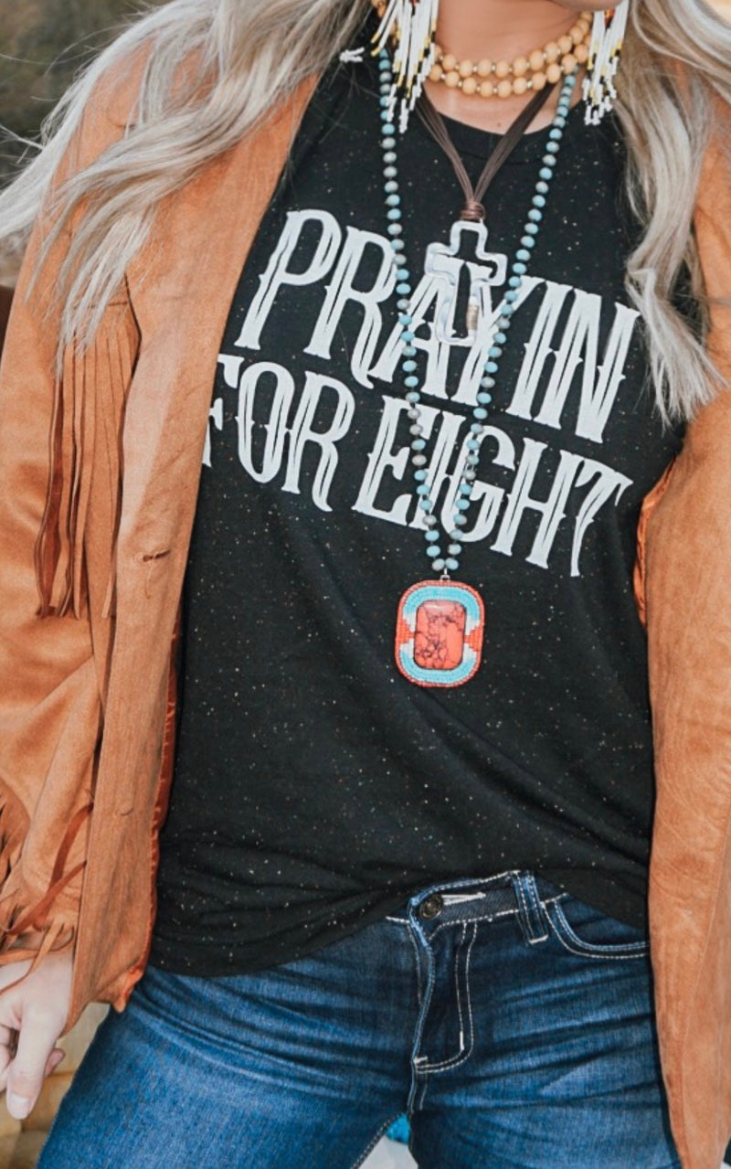 Prayin For Eight